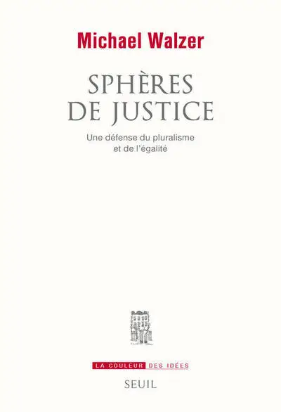 Sphères de justice  ((nouvelle édition))