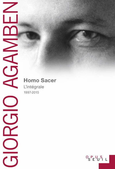 Homo sacer- Intégrale 1997-2015