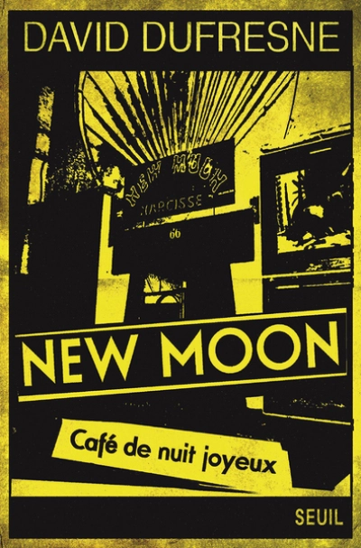 New Moon, café de nuit joyeux