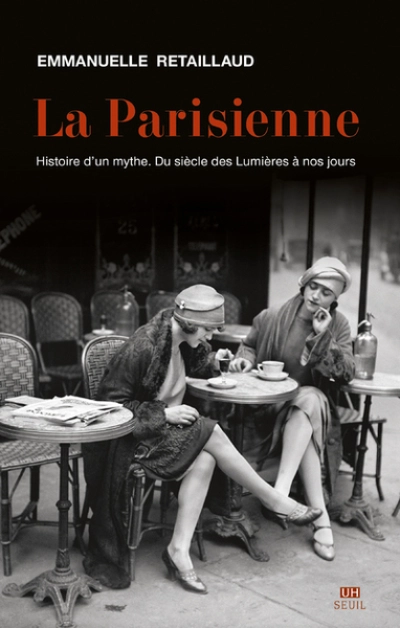 La parisienne histoire d'un mythe