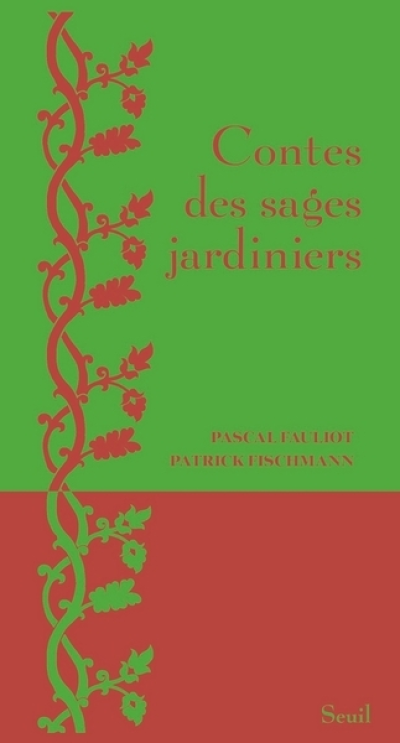 Contes des sages jardiniers