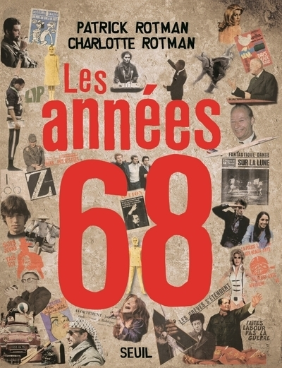 Les Années 68 ((nouvelle édition))