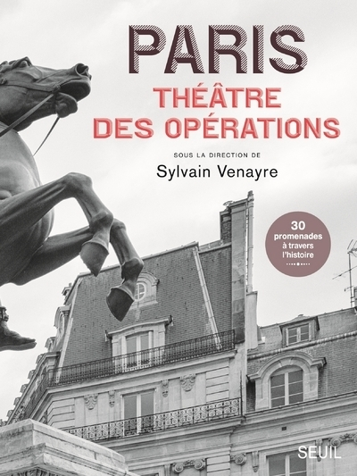 Paris, théâtre des opérations