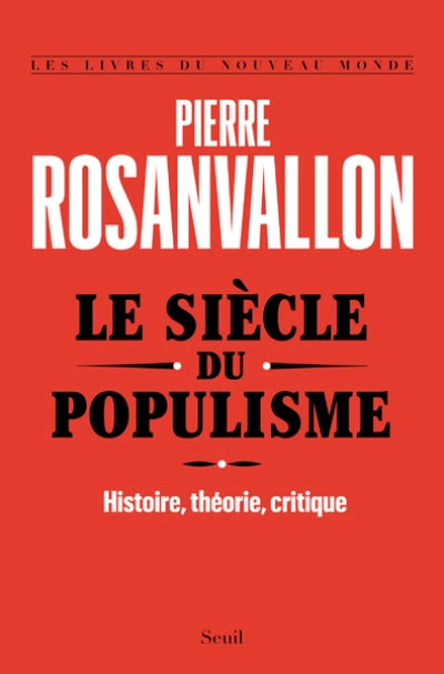 Le Siècle du populisme