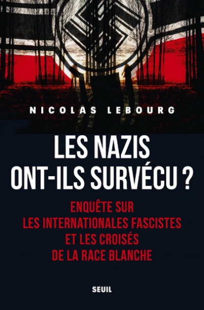 Les Nazis ont-ils survécu ?