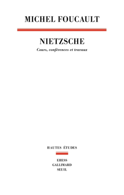 Nietzsche: Cours, conférences et travaux