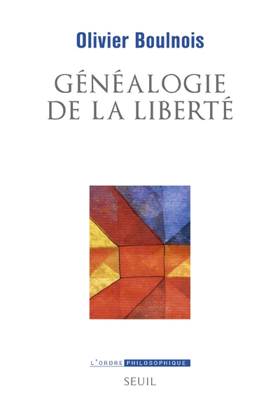 Généalogie de la liberté