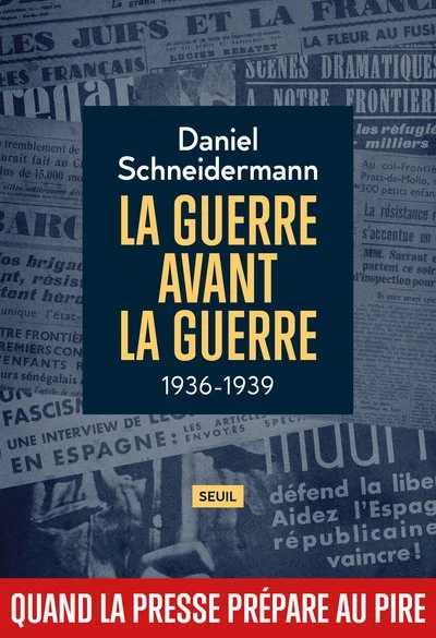 La guerre avant la guerre : 1936-1939