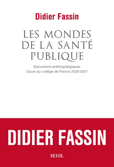 Les Mondes de la santé publique