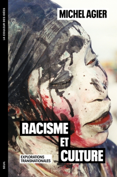 Racisme et culture: Explorations transnationales