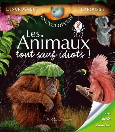 Les Animaux, tout sauf idiots!