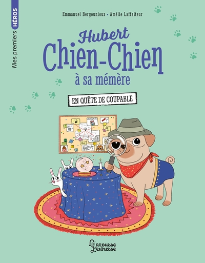 Hubert chien-chien à sa mémère : En quête de coupable