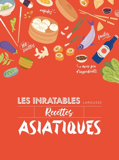 Les Inratables - Recettes asiatiques