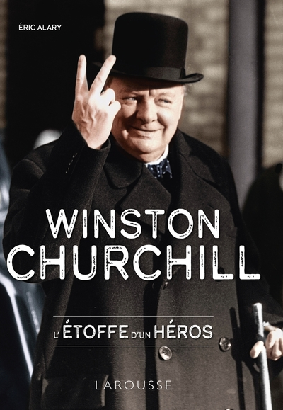 Winston Churchill : L'étoffe d'un héros