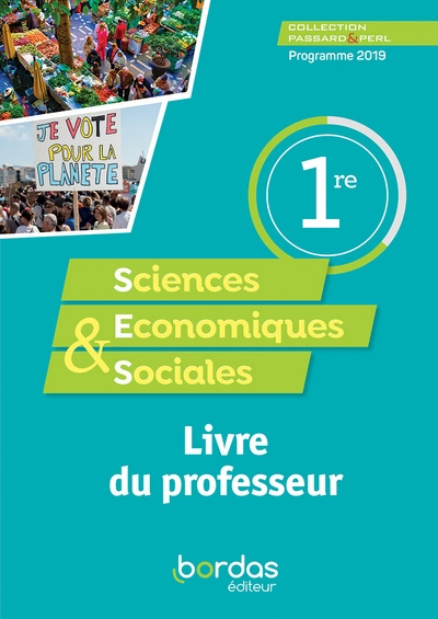 SES Passard & Perl 1re 2019 - Livre du professeur