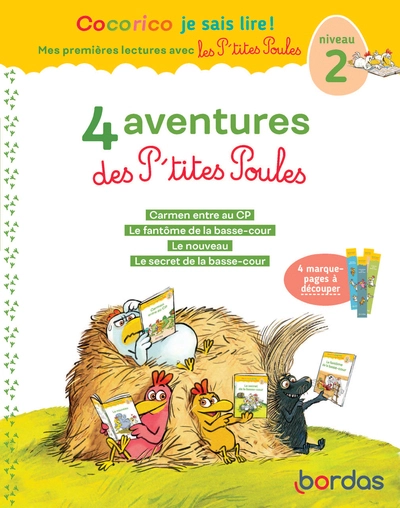 Cocorico Je sais lire ! 1ères lectures avec les P'tites Poules - 4 aventures des P'tites Poules-Niv2