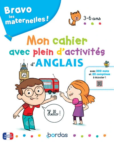 Bravo les maternelles - Mon cahier avec plein d'activités d'anglais + ressources audios