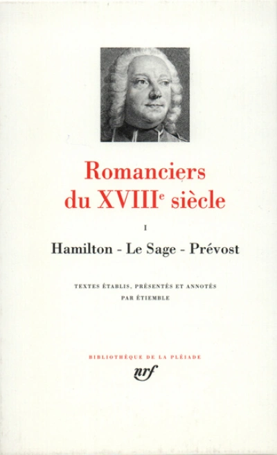 Romanciers du XVIIIe siècle - La Pléiade