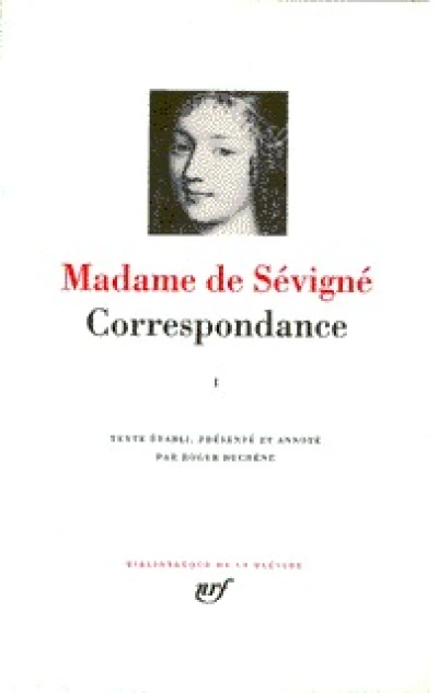 Correspondance, tome 1 : Mars 1646 - Juillet 1675