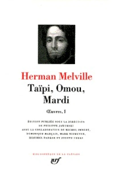 Herman Melville : Oeuvres - La Pléiade