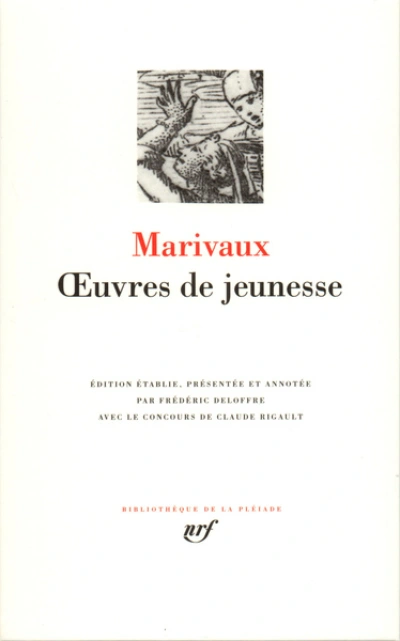 Marivaux : Oeuvres - La Pléiade