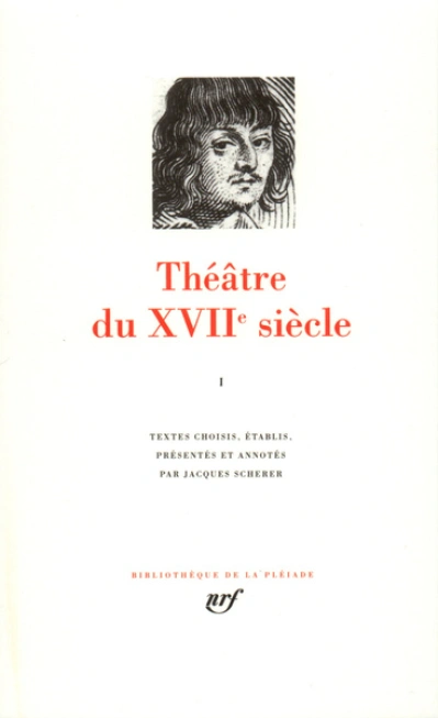 Théâtre du XVIIe siècle - La Pléiade