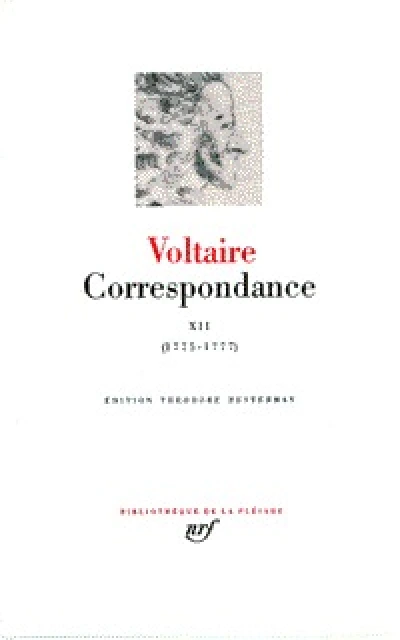 Voltaire : Correspondance - La Pléiade