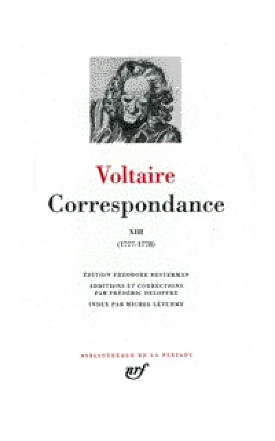 Voltaire : Correspondance - La Pléiade