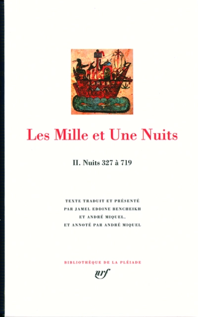 Les Mille et Une Nuits. Tome 2 : Nuits 327 à 719