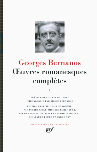 Bernanos : Oeuvres romanesques complètes - La Pléiade