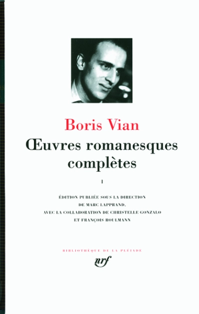 Boris Vian : Oeuvres romanesques - La Pléiade