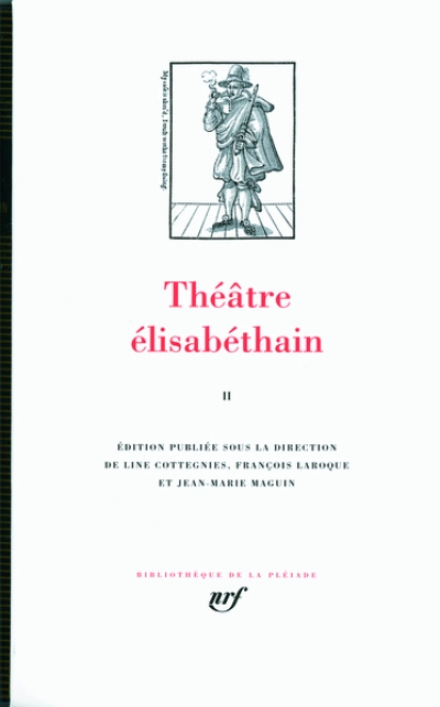 Théâtre élisabéthain (Tome 2)