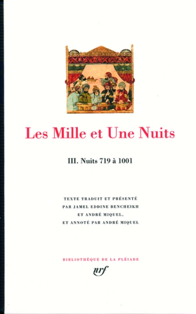 Les Mille et Une Nuits, Tome 3 : Nuits 719 à 1001