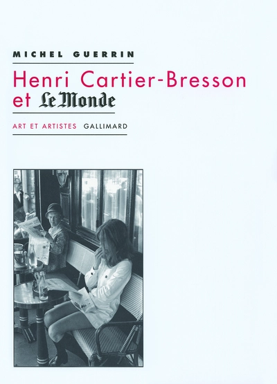 Henri Cartier-Bresson et «Le Monde»