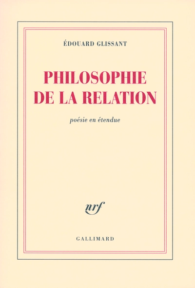 Philosophie de la relation : Poésie en étendue