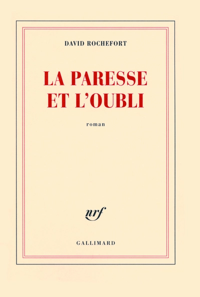 La paresse et l'oubli