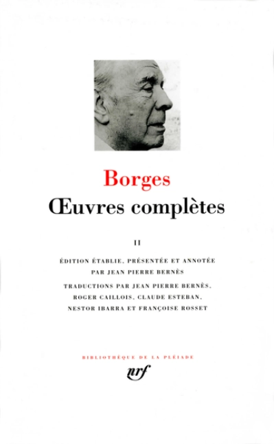 Borges : Oeuvres complètes