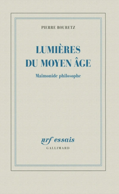 Lumières du Moyen Age : Maïmonide philosophe