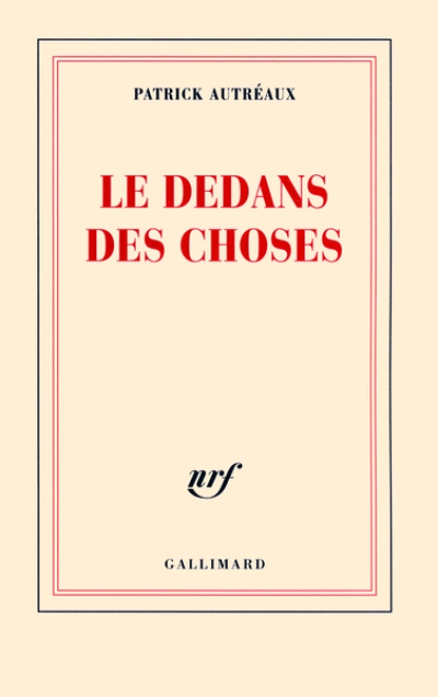 Le dedans des choses