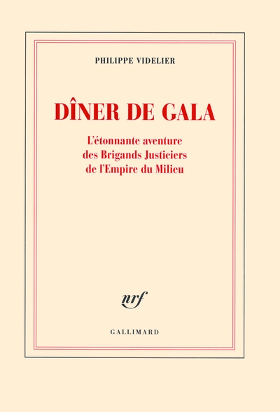 Dîner de gala : L'étonnante aventure des Brigands Justiciers et de l'Empire du Milieu