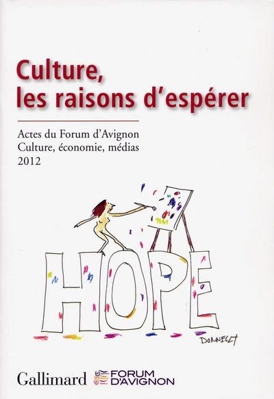 Culture, les raisons d'espérer