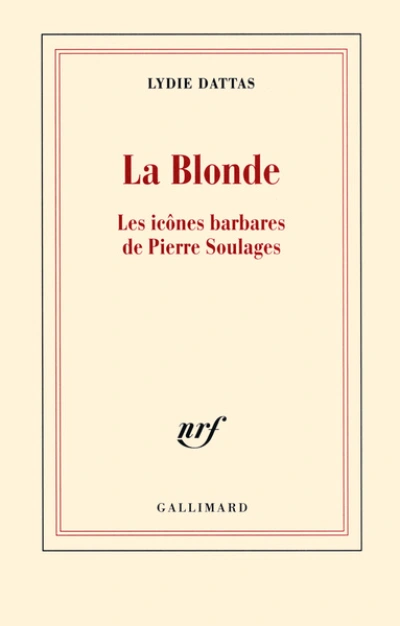 La Blonde : Les icônes barbares de Pierre Soulages