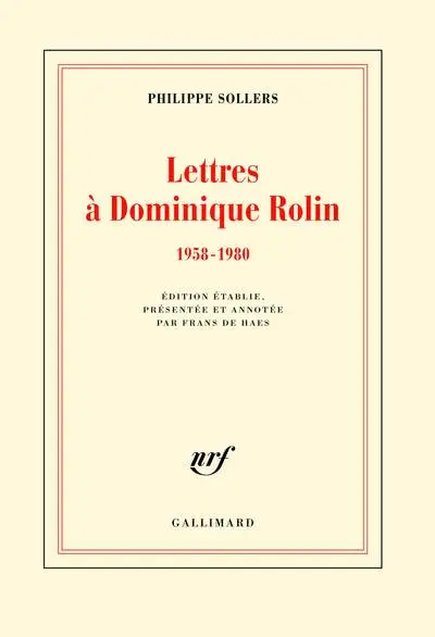 Lettres à Dominique Rolin (1958-1980)