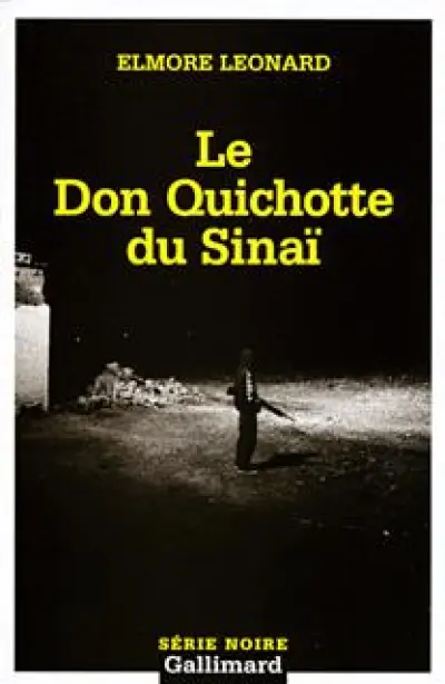 Le Don Quichotte du Sinaï