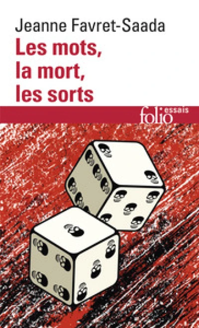 Les mots, la mort, les sorts