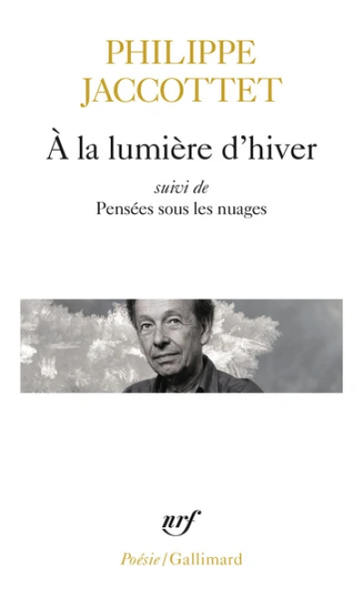 A la lumière d'hiver - Leçons - Chants d'en bas - Pensées sous les nuages