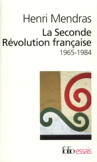 La seconde révolution française, 1965-1984