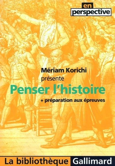 Penser l'histoire