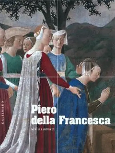 Piero della Francesca : D'Arezzo à Sanspolcro