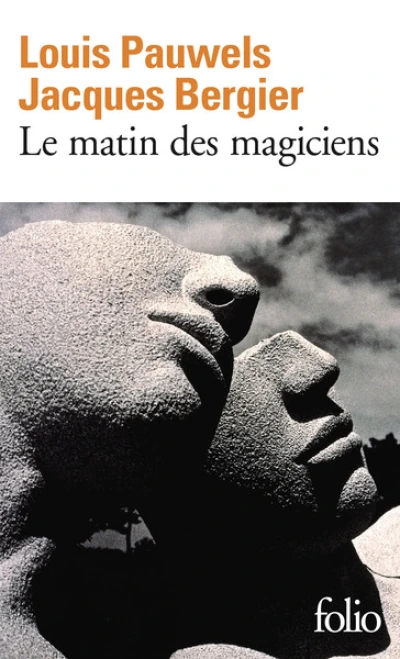 Le matin des magiciens : Introduction au réalisme fantastique